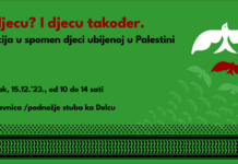 I DJECU? I DJECU TAKOĐER. – akcija u spomen djeci ubijenoj u Palestini